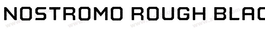 Nostromo Rough Black字体转换